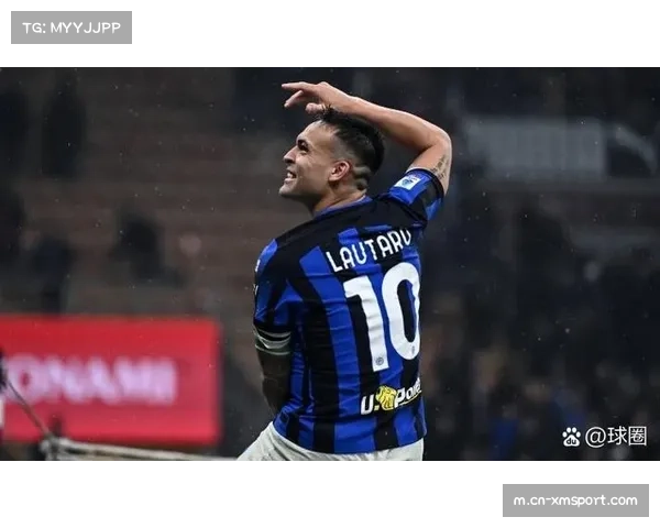 从青训到领袖:劳塔罗的国米队长成长之路